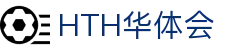HTH华体会官网 - 中国体育数据平台_hth.com正版